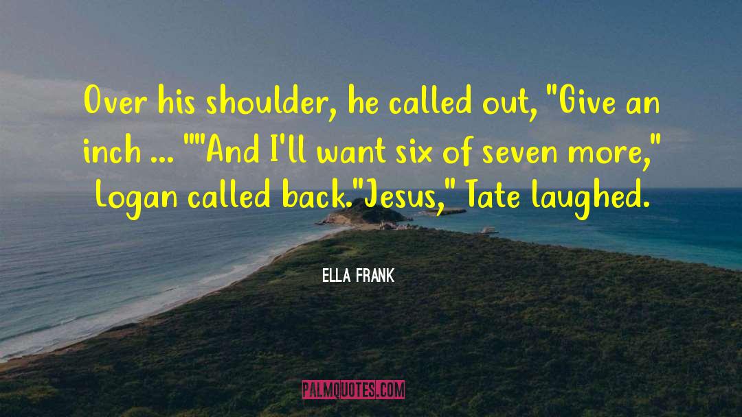 Logan Reed quotes by Ella Frank