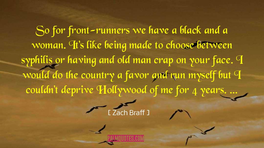 Logan Run Old Man quotes by Zach Braff