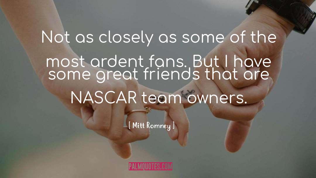 Logano Nascar quotes by Mitt Romney