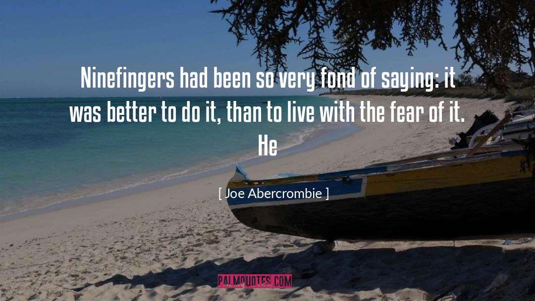 Logen Ninefingers quotes by Joe Abercrombie