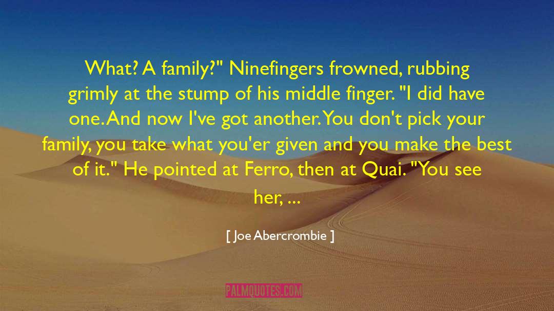 Logen Ninefingers quotes by Joe Abercrombie