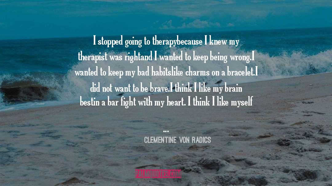 Loggerheads Bar quotes by Clementine Von Radics