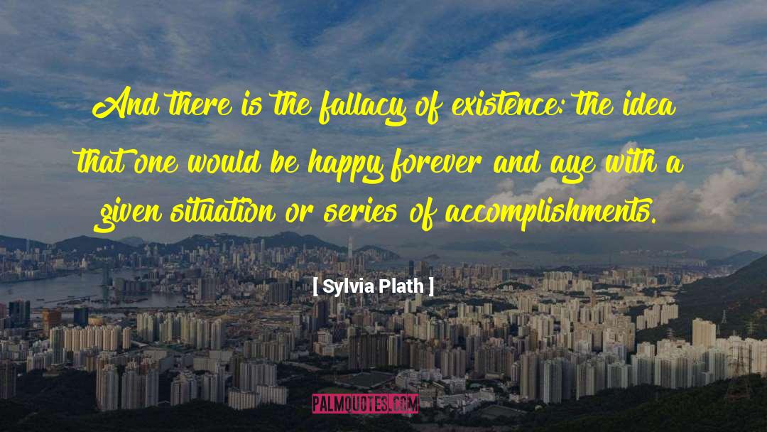 Logical Fallacy quotes by Sylvia Plath