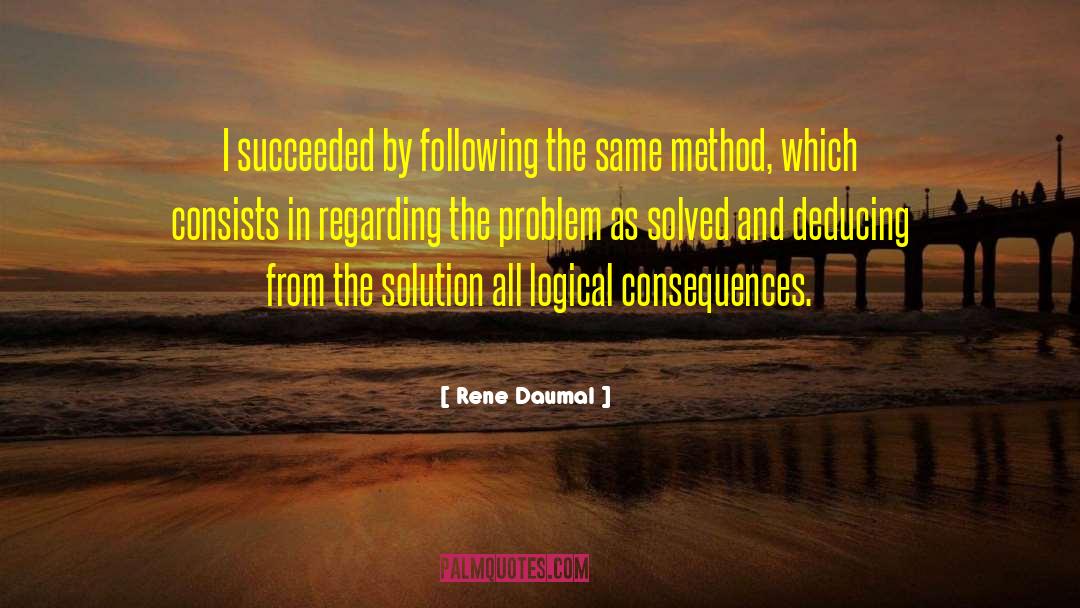 Logical Fallacy quotes by Rene Daumal