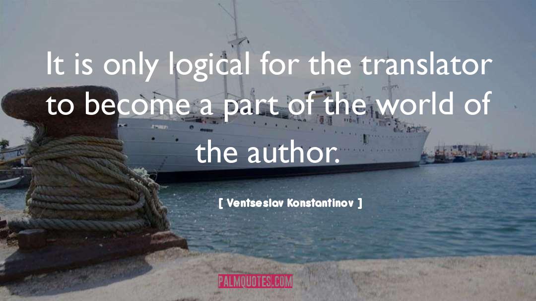 Logical Reasoning quotes by Ventseslav Konstantinov