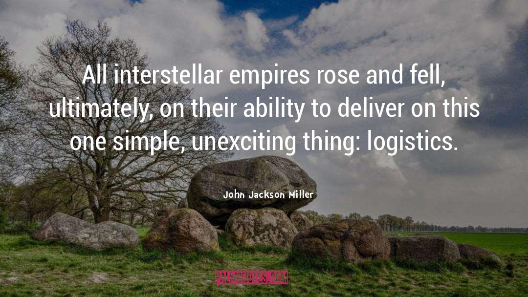 Logistics quotes by John Jackson Miller