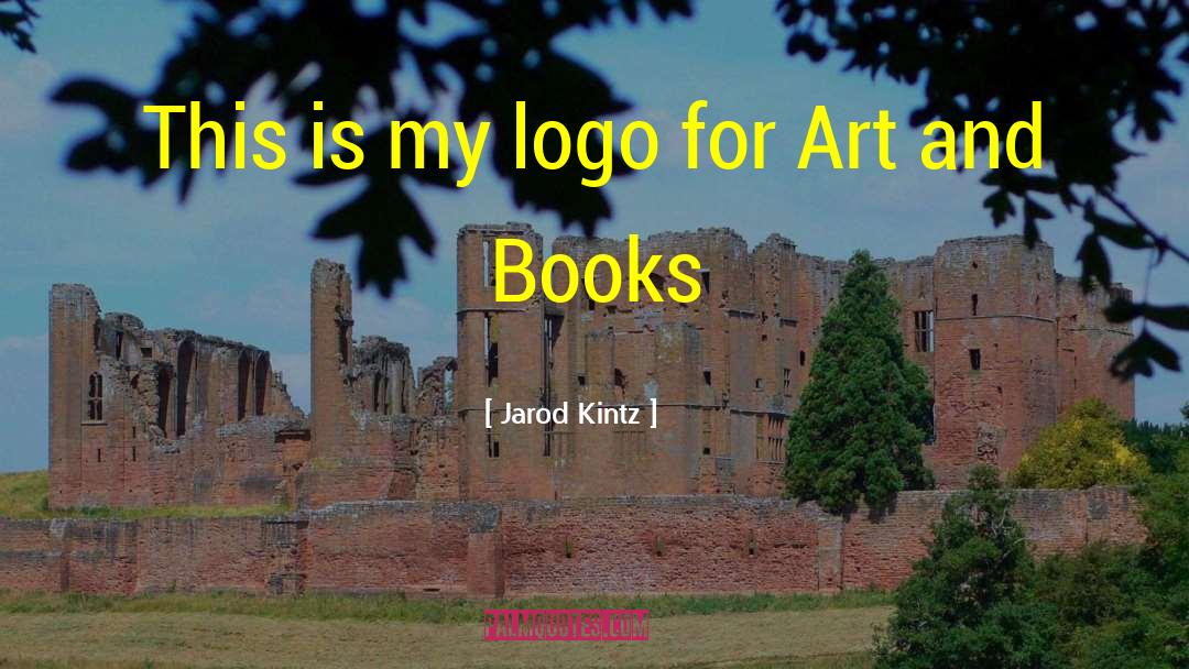 Logo quotes by Jarod Kintz