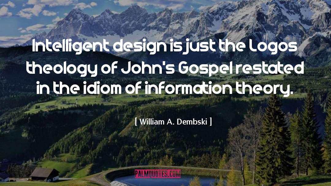 Logos quotes by William A. Dembski