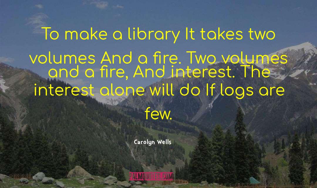 Logs quotes by Carolyn Wells