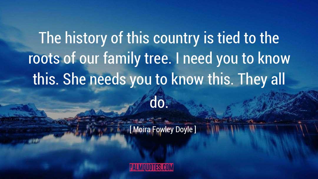 Logsdon Family Tree quotes by Moira Fowley Doyle