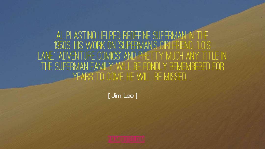 Lois Lane Clark Kent Superman quotes by Jim Lee