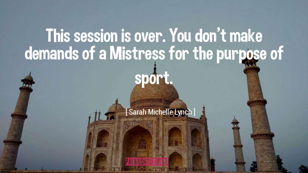 Loiselle Sport quotes by Sarah Michelle Lynch