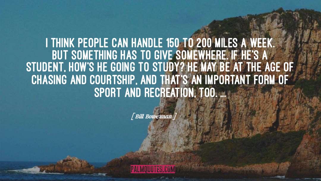 Loiselle Sport quotes by Bill Bowerman