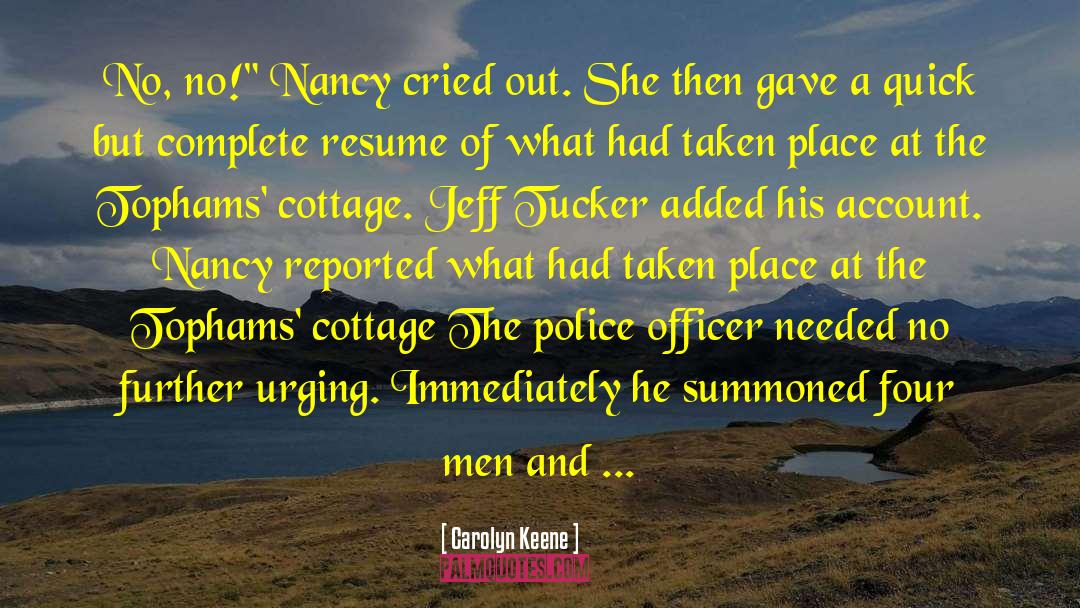 Lojacono Officer quotes by Carolyn Keene