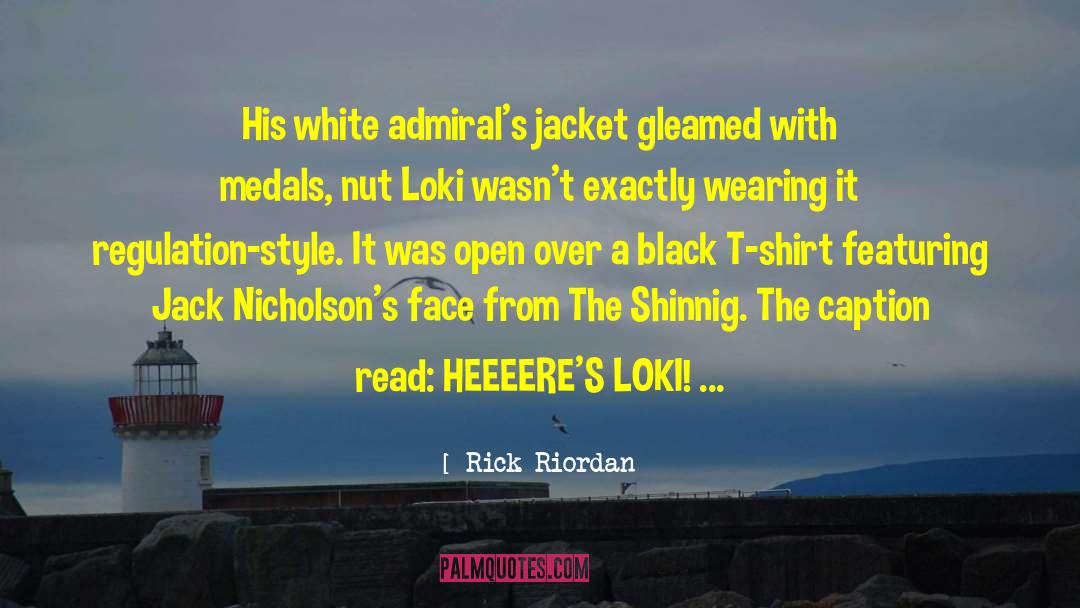 Loki quotes by Rick Riordan