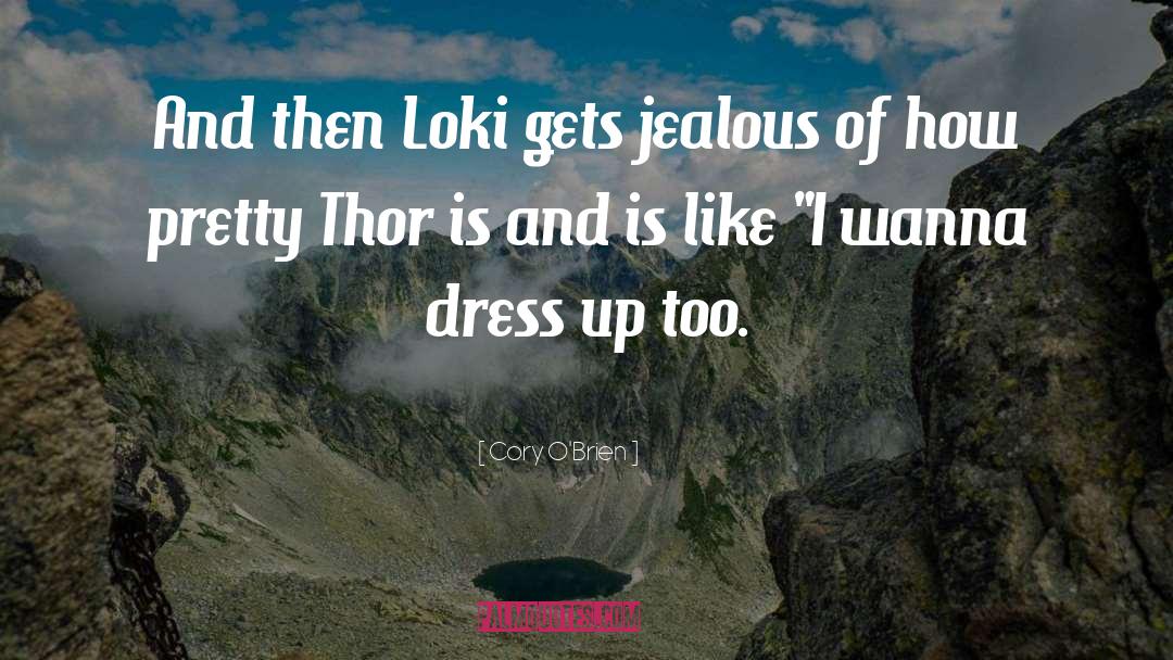 Loki quotes by Cory O'Brien