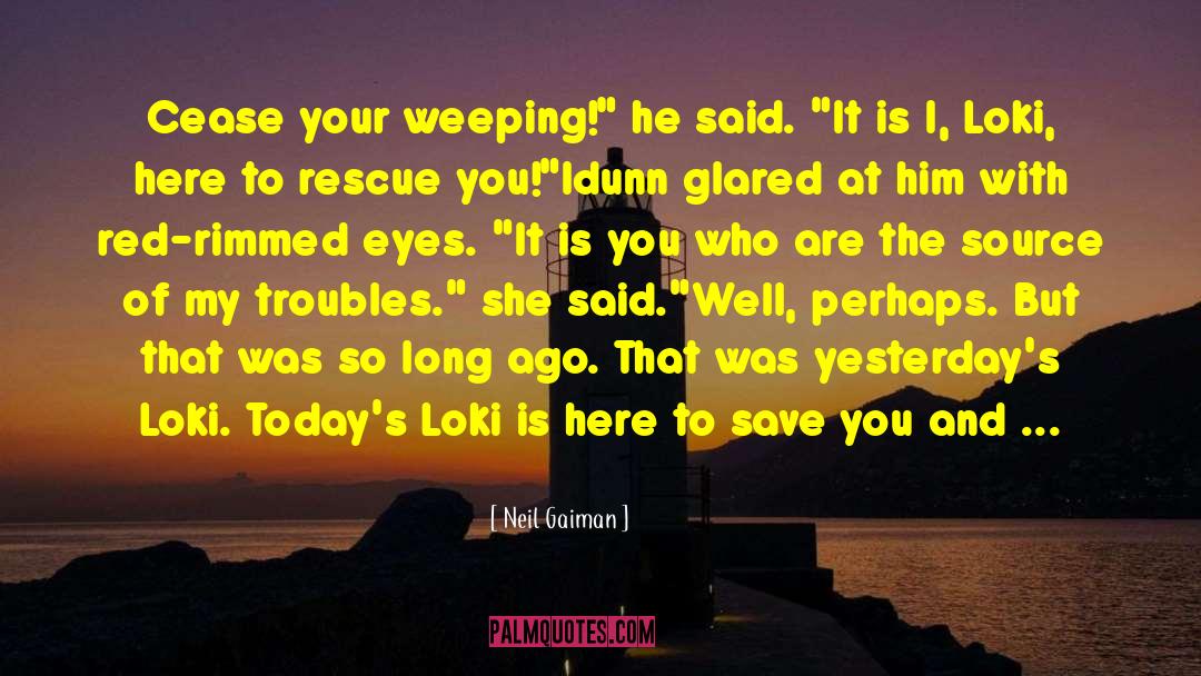 Loki Time Keepers quotes by Neil Gaiman