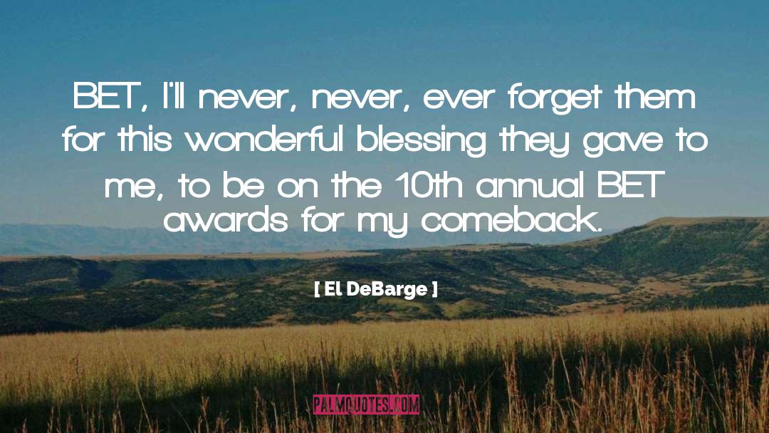 Lol Comeback quotes by El DeBarge