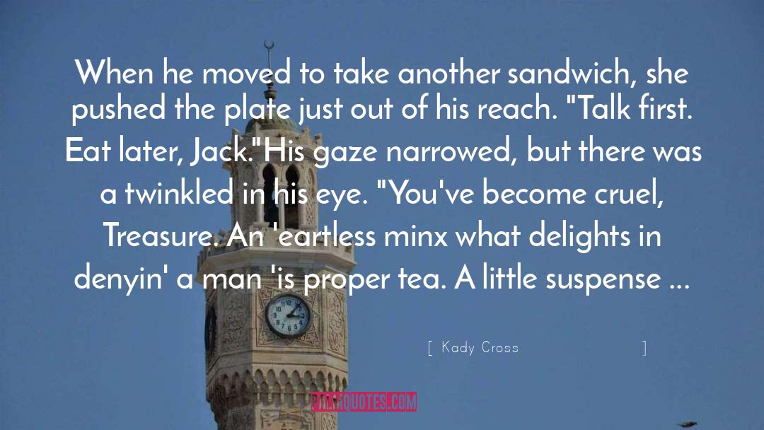 Lol Minx quotes by Kady Cross
