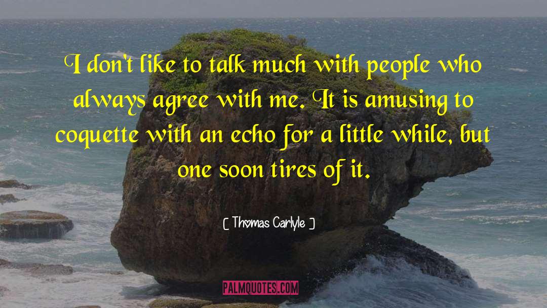 Lola Carlyle quotes by Thomas Carlyle
