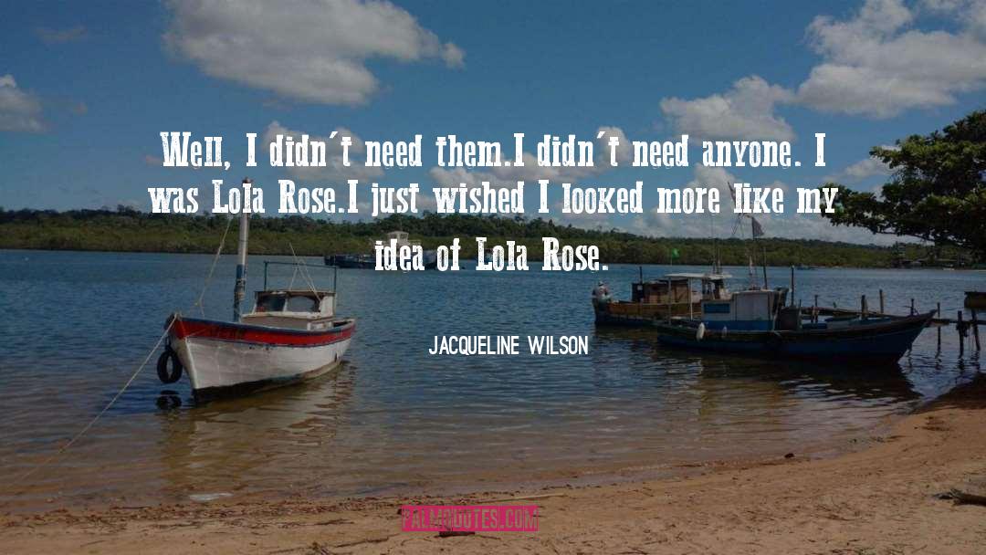 Lola quotes by Jacqueline Wilson