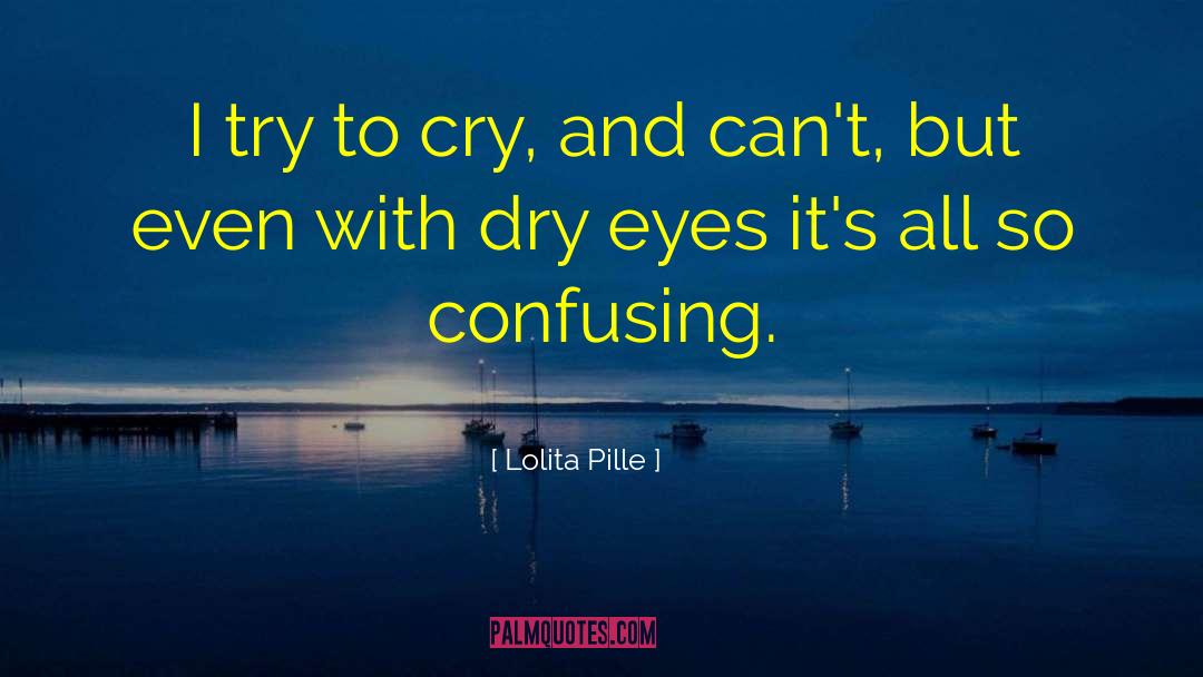 Lolita Files quotes by Lolita Pille