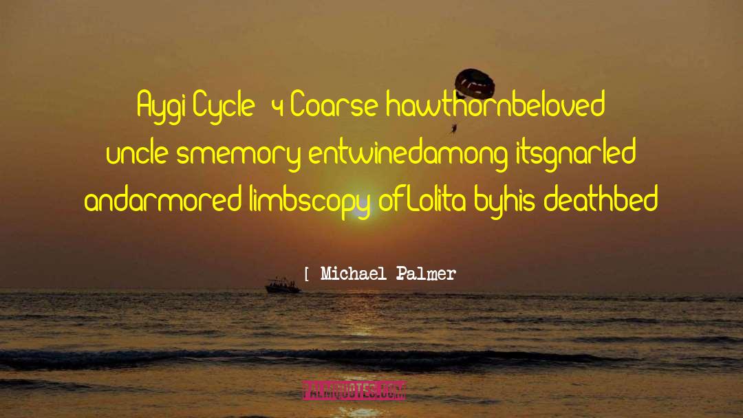 Lolita quotes by Michael Palmer