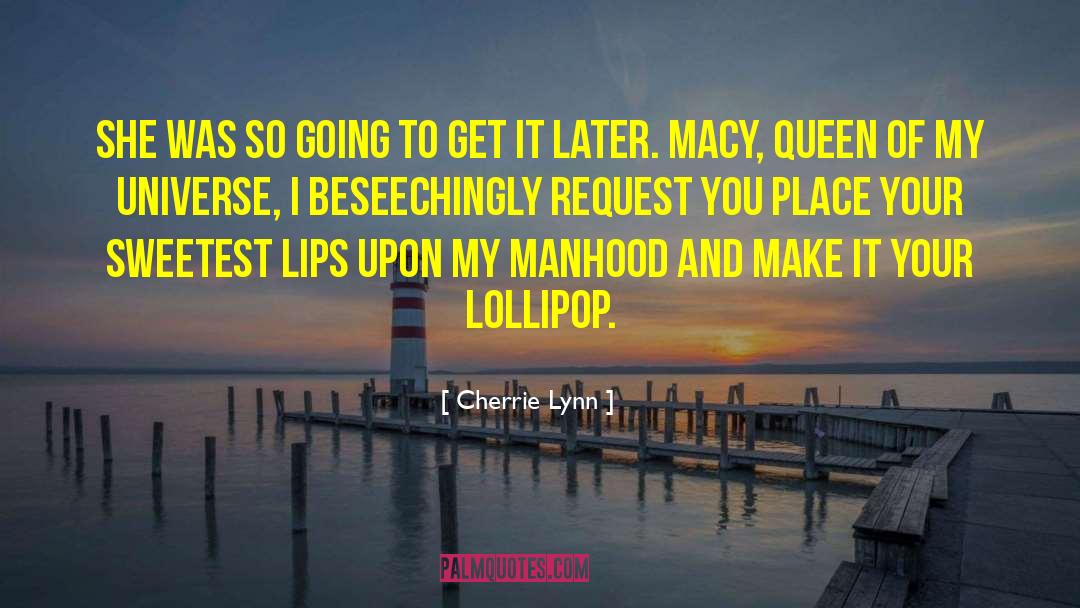 Lollipop quotes by Cherrie Lynn