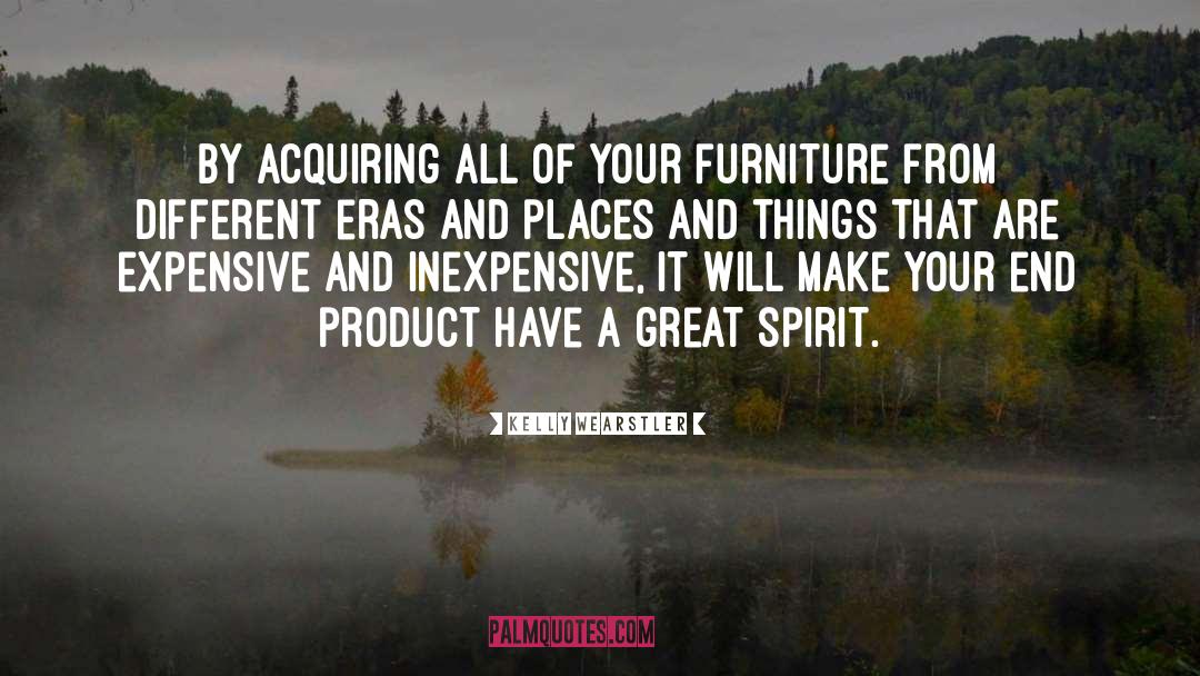 Lolls Furniture quotes by Kelly Wearstler