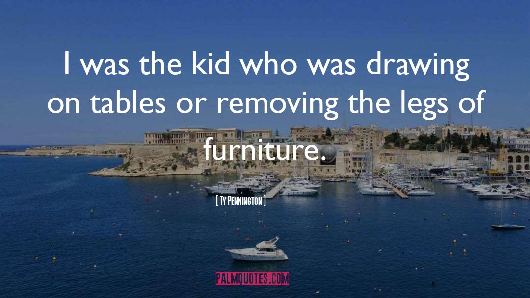 Lolls Furniture quotes by Ty Pennington