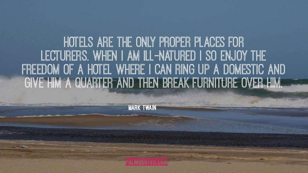 Lolls Furniture quotes by Mark Twain