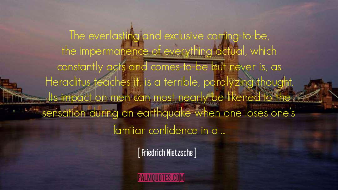 Loma Prieta Earthquake quotes by Friedrich Nietzsche