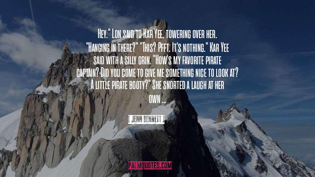 Lon quotes by Jenn Bennett