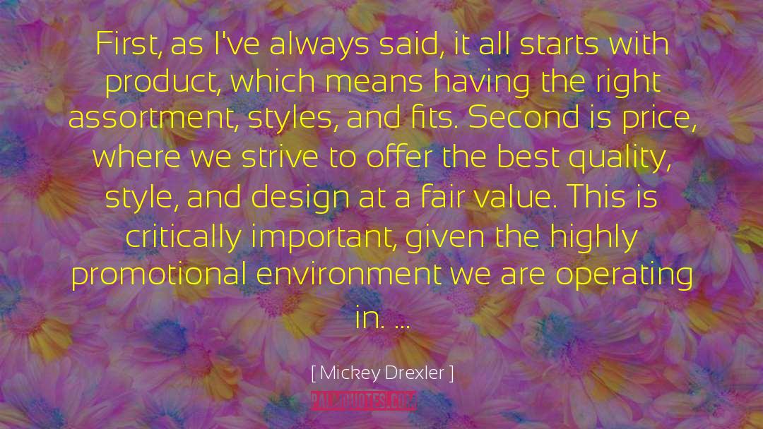 Loncar Quality quotes by Mickey Drexler