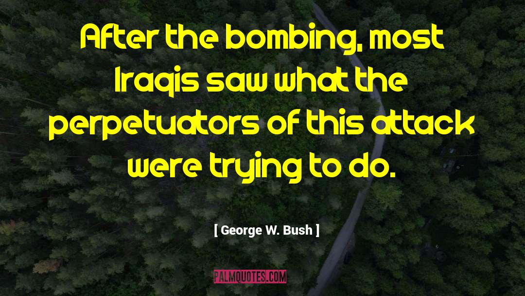London Bombing quotes by George W. Bush