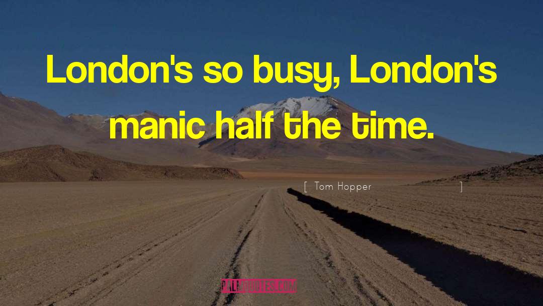 London Cabbie quotes by Tom Hopper