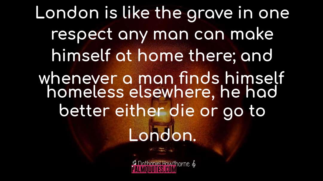 London Cabbie quotes by Nathaniel Hawthorne