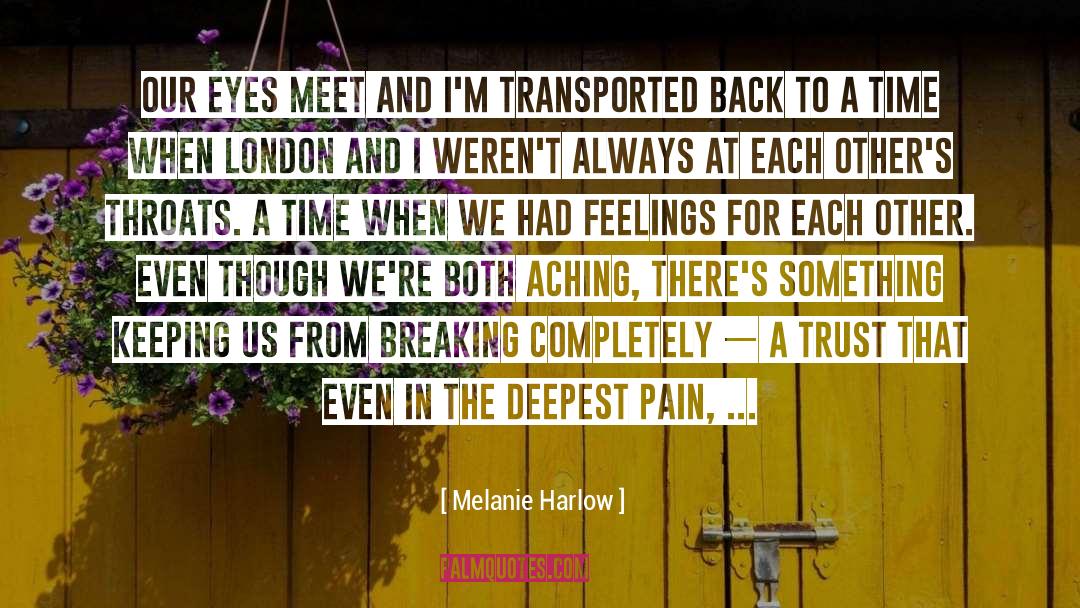 London Chronicle quotes by Melanie Harlow