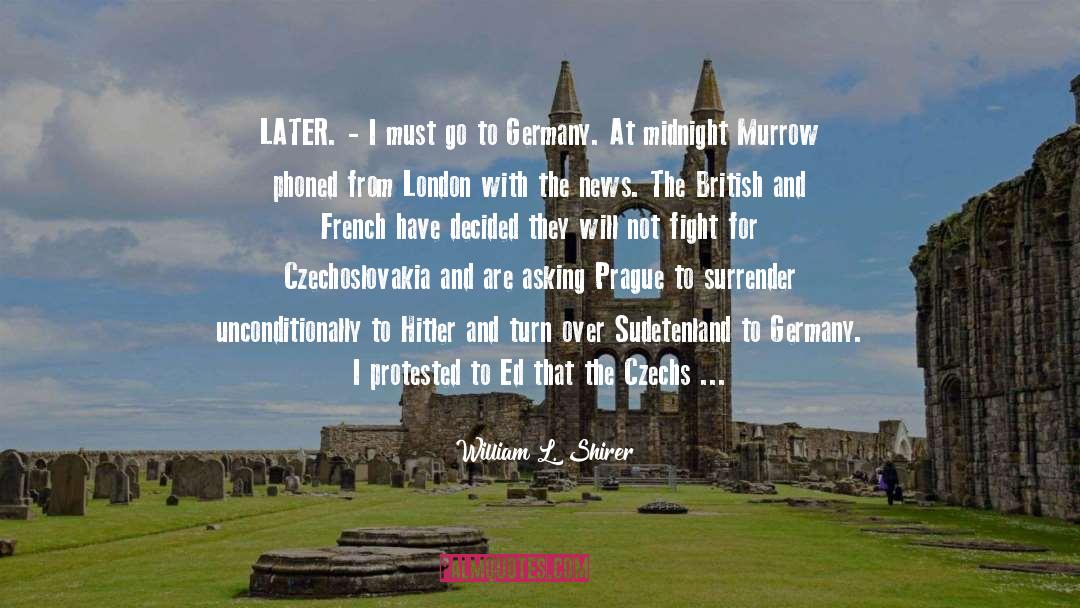 London French Greenwich quotes by William L. Shirer