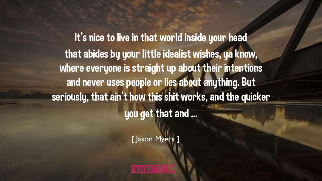 London Life quotes by Jason Myers