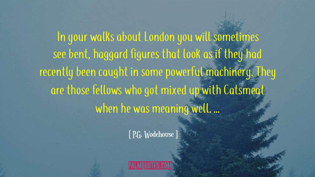 London Londoners quotes by P.G. Wodehouse