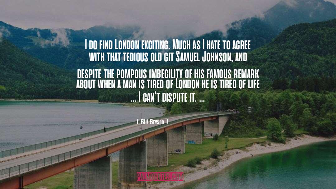 London Londoners quotes by Bill Bryson