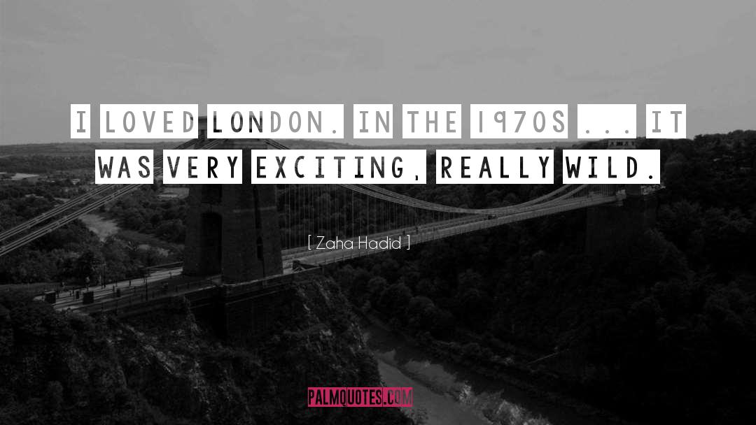 London Metropolis quotes by Zaha Hadid