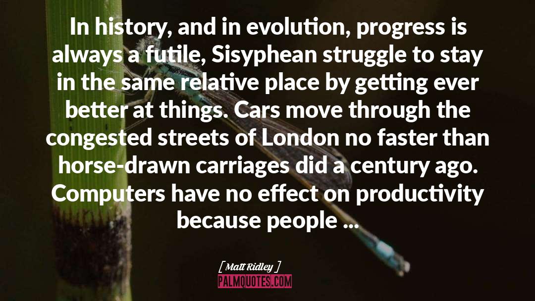 London Metropolis quotes by Matt Ridley