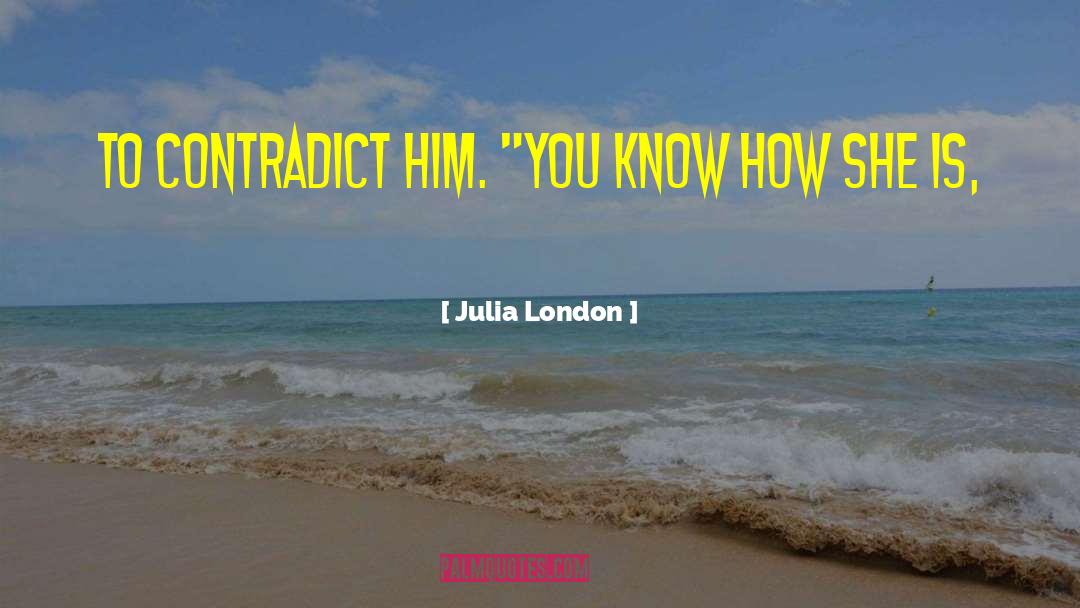 London Metropolis quotes by Julia London