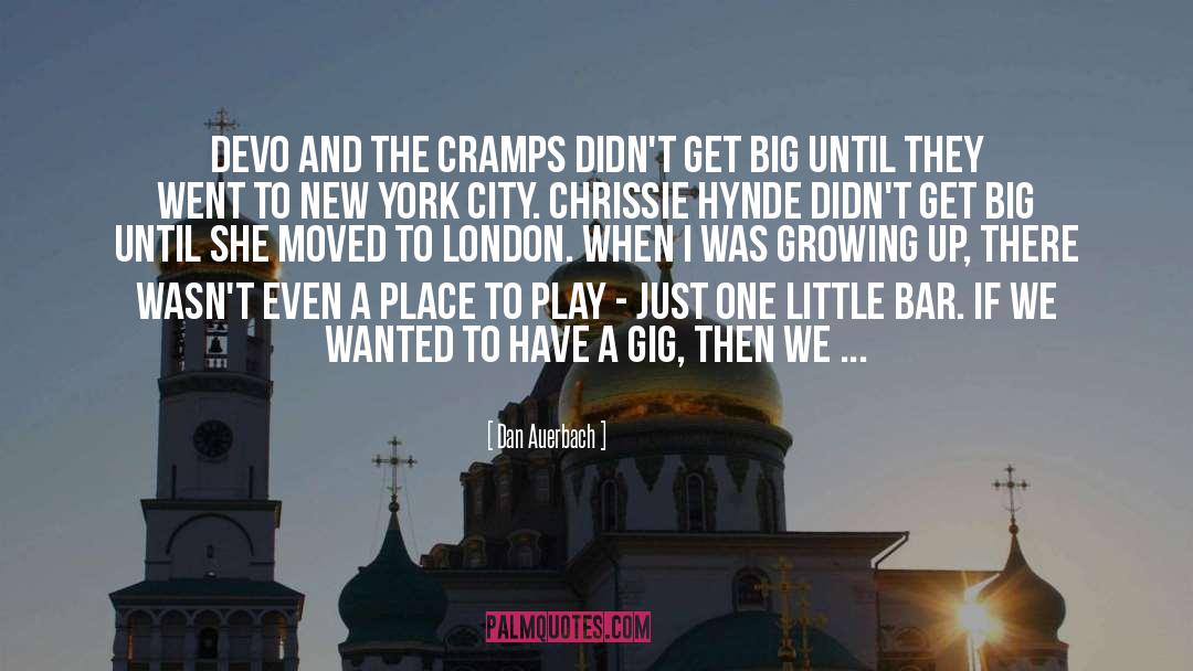 London quotes by Dan Auerbach