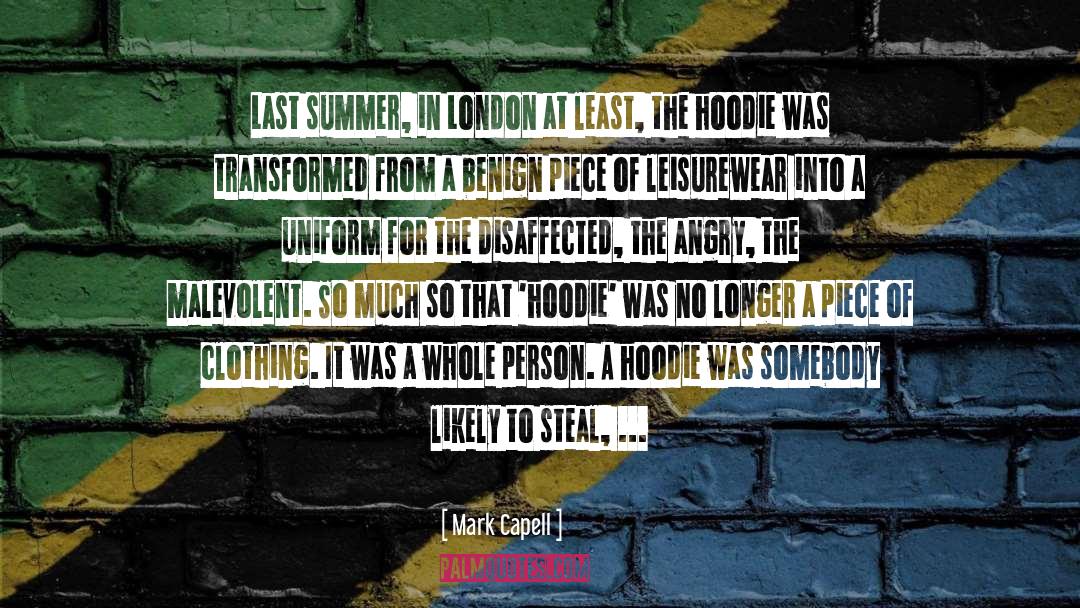 London Riots quotes by Mark Capell