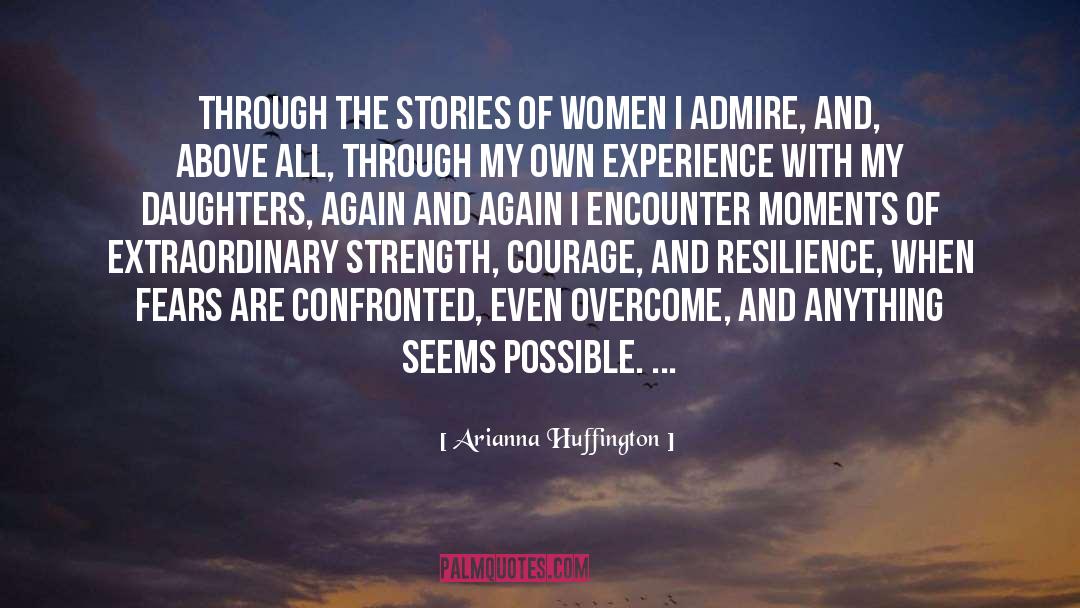 London Strength Resilience quotes by Arianna Huffington