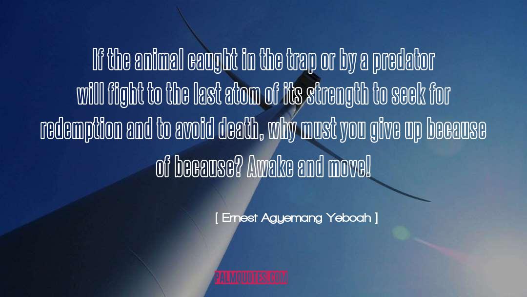 London Strength Resilience quotes by Ernest Agyemang Yeboah