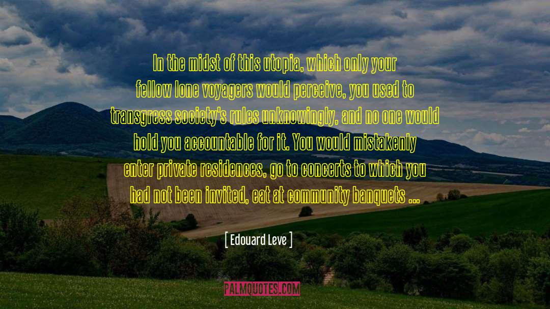 Lone quotes by Edouard Leve